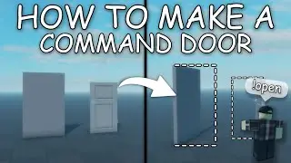 HOW TO MAKE A COMMAND DOOR [Roblox Studio Tutorial]