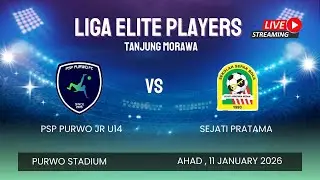 LIGA ELITE PLAYERS U14 WEEK  5 : PSP PURWO JR U14 VS SEJATI PRATAMA