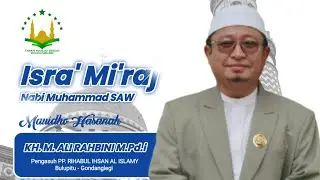 LIVE _ ISRA' MI'ROJ NABI MUHAMMAD SAW MASJID BESAR GONDANGLEGI BERSAMA KH. M. ALI RAHBINI,M.Pd