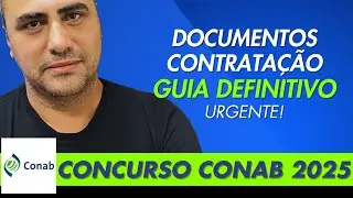 Concurso CONAB 2025: Documentos, Convoca&ccedil;&otilde;es e Pr&oacute;ximos Passos