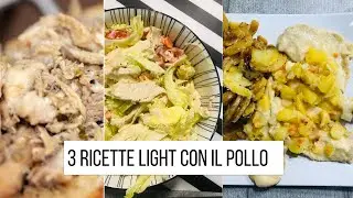 3 IDEE VELOCI E LIGHT CON IL POLLO ||Noemi S