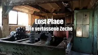 ➡️Alte Zeche⬅️ - Urbex - Lost Place