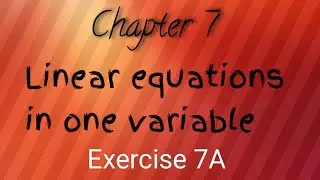 Chapter 7 Exercise 7A Q1 to Q10 Equations in one variable class 7th Maths - MathsIn24 se