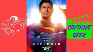 CRITIQUE GEEK (Superman 2025)