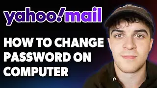 How to Change Yahoo Email Password on Computer [2025 Full Guide]