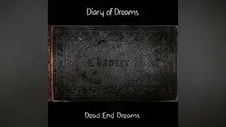Diary Of Dreams - Dead End Dreams EP (Chapter 1)
