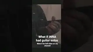 INNA inedit guitar solo #inna #guitar #guitarsolo #guitarcover #electricguitar #music