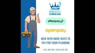 Newcastle Plumbing Kings offers OpenPay and AfterPay