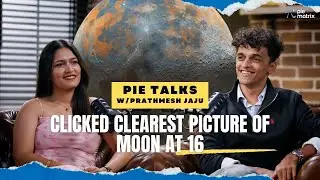 Clearest Moon Photo Ever | Prathamesh Jaju’s Astrophotography Journey | Pie Talks