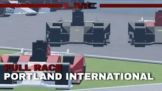 ILMC | EPIC RACE IN PORTLAND INTERNATIONAL RACEWAY | R2