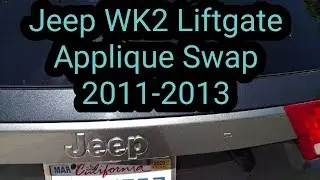 How to: Swap to Trailhawk Jeep WK2 Liftgate Applique 2011-2013