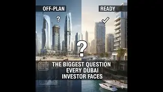 Off-Plan vs Ready Properties in Dubai | Which One Should You Invest In? #investindubai #realestate