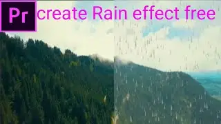 How To add rain effect in premiere pro