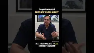 Can You Have Normal Sex After Prostate Surgery? | Dr. Vivek Venkat Explains