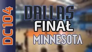 24 07 FINAŁ Dallas vs Minnesota &ndash; Draft Camp