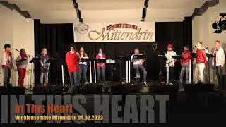 In This Heart (Sinead O'Connor)_Vocalensemble Mittendrin 04.02.2023