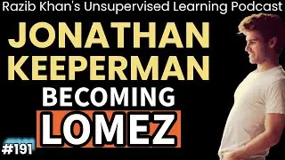 Jonathan Keeperman: becoming Lomez