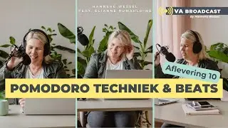 VA broadcast | Pomodoro techniek & beats | Aflevering 10