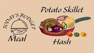 Mondays Budget Meal ~ Potato Hash