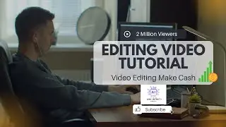 Mastering Video Editing: How to Make Money Online