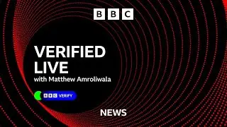 New Program : Verified Live with Matthew Amroliwala - 22 May 2023