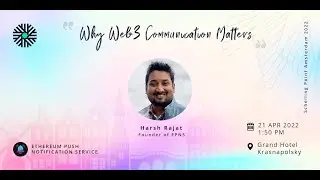 Why Web3 Communication Matters - Harsh Rajat at Schelling Point 2022