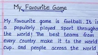 Essay on My favourite Game || Essay on My favourite game football in English || My favorite game