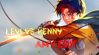 LEVI VS KENNY AMV EDIT #shingekinokyojin #attackontitan #leviackerman 