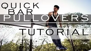 Bar pullovers quick tutorial (Negative muscle up.)