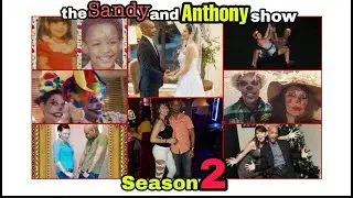 the Sandy and Anthony show | Season 2 Ep4