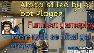 #hydra #alpha #pubgmobile 'Hydra alpha killed by a bot player'|| funny moments | GAMERS DIARY