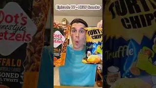 Episode 77 - NEW Snacks #shorts