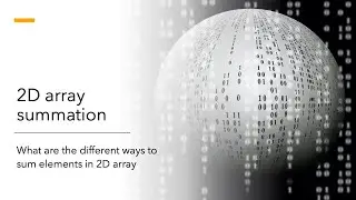 BeezMind C++ Programming - 2D array summation