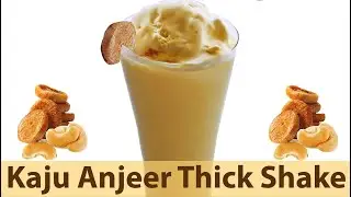 Kaju Anjeer Shake | Kaju Anjeer Thick Shake  | kaju anjeer milkshake