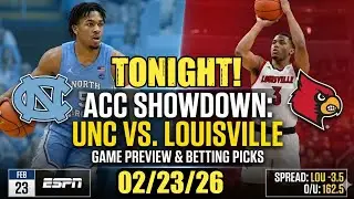 REVENGE at the Dean Dome? UNC vs Louisville🏀Preview & Final Score | Feb 23, 2026 Prediction & Picks