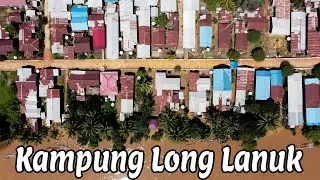 Cinematic Kampung Long Lanuk, Sambaliung, Berau, Kalimantan Timur. MAVIC MINI BERAU