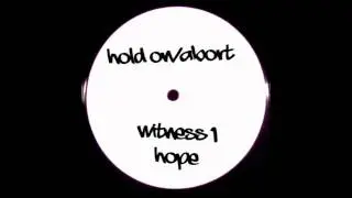 Sub Focus/Delta Heavy/Roots Manuva - Hold On/Abort/Witness(1Hope)