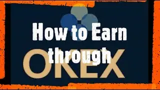 OKEX earning App