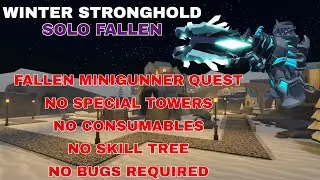 SOLO FALLEN WINTER STRONGHOLD NST | Tower Defense Simulator
