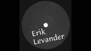 Erik Levander &ndash; Livsprojekt