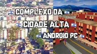 🇮🇱COMPLEXO DE CORDOVIL CIDADE ALTA PARA (GTA SAN ANDROID/PC)🇮🇱