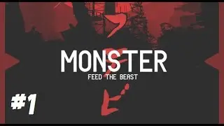 Minecraft Feed The Beast Monster [Episode 1] - The Beginning
