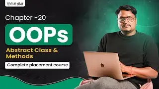 Lecture 20 - Abstract Class & Abstract Methods