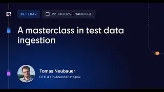 A masterclass in ingesting test data