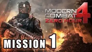 MODERN COMBAT 4 ZERO HOUR WALKTHROUGH PART 1 MISSION 1 RED SUMMIT HD GAMEPLAY iPHONE iPAD ANDRDOID