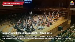 Brandeburgo de Bach, I Mov | Orq. EVENCIO CASTELLANOS | EL SISTEMA 