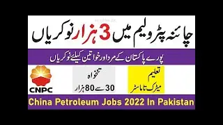 China National Petroleum Corporation Jobs 2022 Online Apply