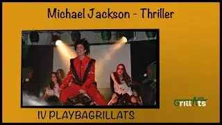 Michael Jackson - Thriller | IV Playbagrillats