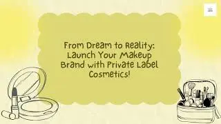 Start Your Own Makeup Brand | Private Label Cosmetics Made Easy