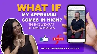 My APPRAISAL Came In Too HIGH???